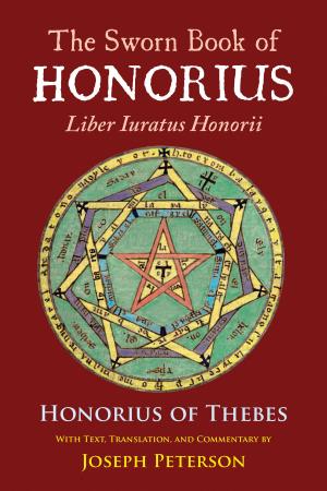 Cover of the book The Sworn Book of Honorius by Priscilla Costello