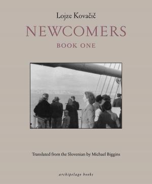 Cover of the book Newcomers by Witold Gombrowicz