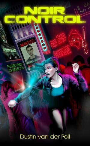 Cover of the book Noir Control by Steve Orlandella