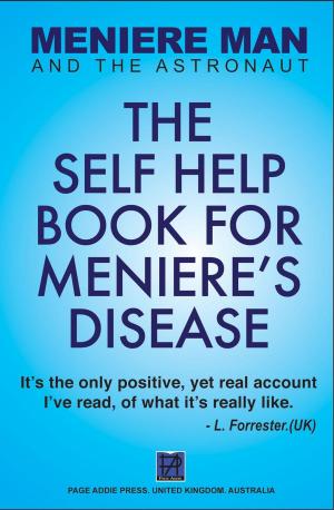Book cover of Meniere Man: The Self Help Book For Meniere's Disease