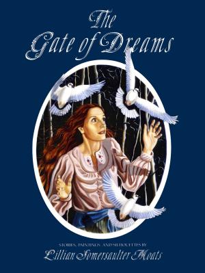 Cover of the book The Gate of Dreams by Eliza Charles McCaulay