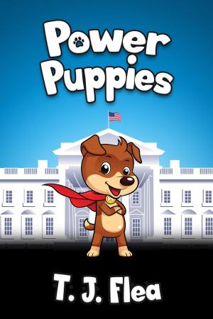 Cover of the book Power Puppies by Ken Rochon, Dr. Molly Casey, Donald Cote, Dr. Natalie Forest, David Kelly, Andye Kitt, Barbara Larrabee, Shirley Luu, Dr. Judy Staveley, Meghan Tieff, George Tyler, Shea Walton