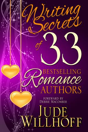 Book cover of Writing Secrets of 33 Bestselling Romance Authors