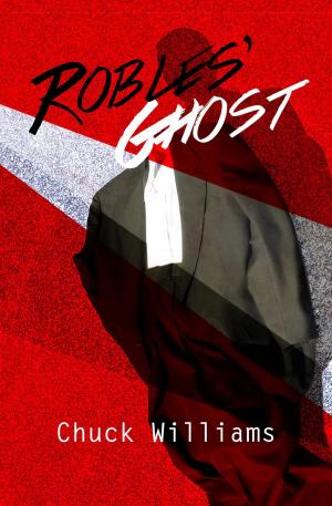 Cover of the book Robles' Ghost by Nina-Gai Till