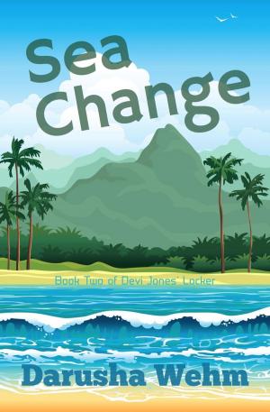 Cover of the book Sea Change by Darusha Wehm