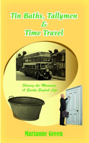 Cover of the book Tin Baths, Tallymen & Time Travel by Glenn Molinari