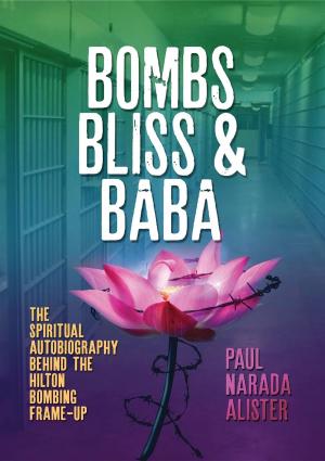 Cover of Bombs, Bliss and Baba