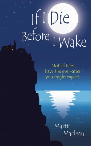 Cover of the book If I Die Before I Wake by Lauren Milner-Howells