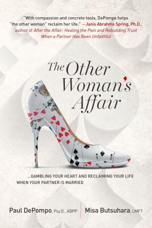 Cover of The Other Woman's Affair: Gambling Your Heart and Reclaiming Your Life When Your Partner is Married