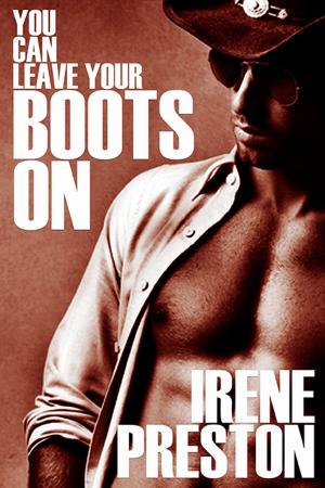 Book cover of You Can Leave Your Boots On