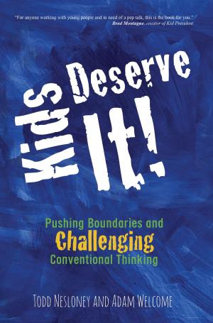 Cover of the book Kids Deserve It by Jeffrey Zoul, Anthony McConnell