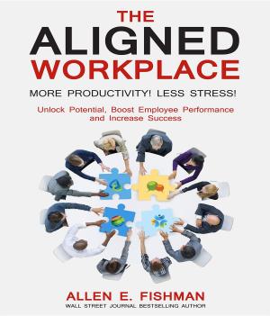 Cover of the book The Aligned Workplace: by Tema Frank