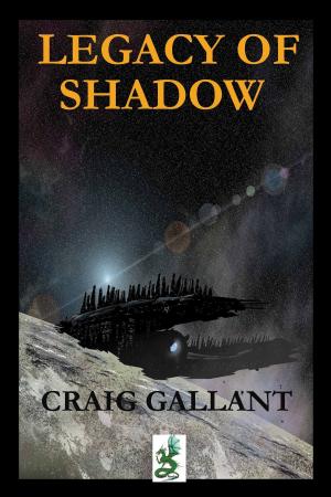 Cover of the book Legacy of Shadow by Darrell House