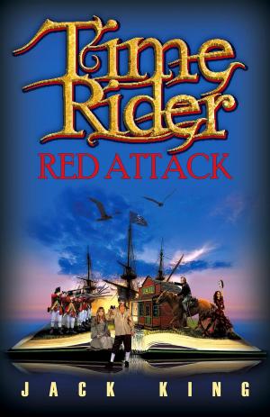 Cover of the book Time Rider Red Attack by Lynn Sholes and Joe Moore