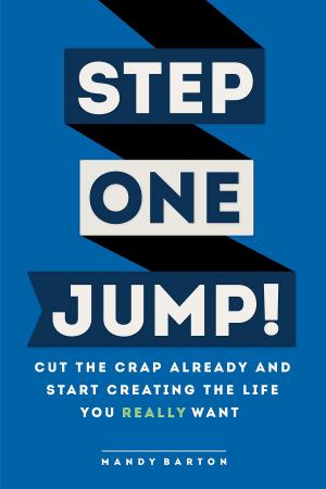 Cover of the book Step One: Jump by Veit Lindau