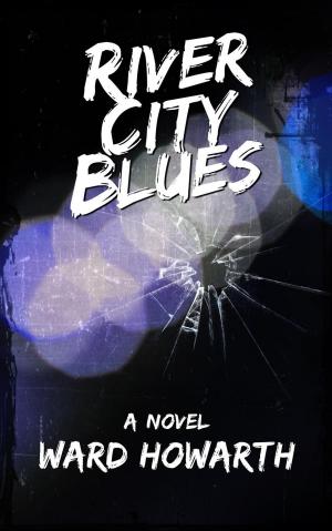 Cover of the book River City Blues by Gérard de Villiers