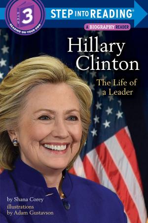 Cover of the book Hillary Clinton: The Life of a Leader by Melissa Lagonegro, RH Disney