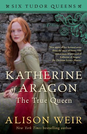 bigCover of the book Katherine of Aragon, The True Queen by 