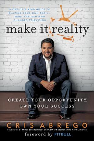 Cover of the book Make It Reality by C. S. Harris