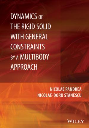 Cover of the book Dynamics of the Rigid Solid with General Constraints by a Multibody Approach by Fred Vettese, Bill Morneau