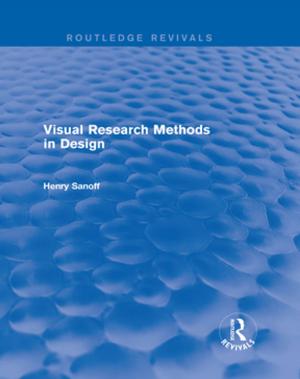 Cover of the book Visual Research Methods in Design (Routledge Revivals) by James D. Williams
