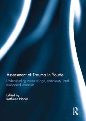 Cover of the book Assessment of Trauma in Youths by Cristina Dallara, Daniela Piana