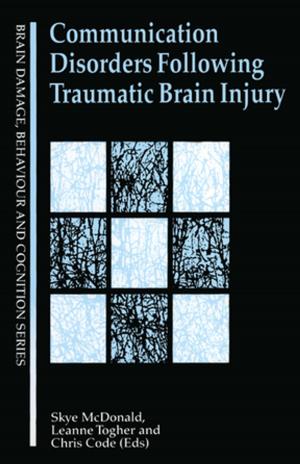 Cover of the book Communication Disorders Following Traumatic Brain Injury by Ray Harris, Richard Browning