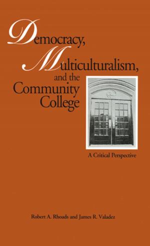 Cover of the book Democracy, Multiculturalism, and the Community College by 