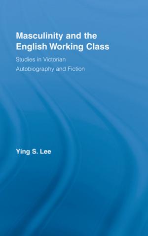 Book cover of Masculinity and the English Working Class