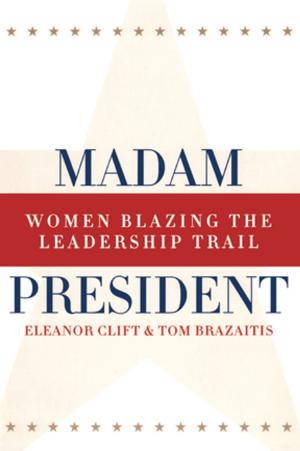 Cover of the book Madam President, Revised Edition by Ceplair, Larry, Trumbo, Christopher