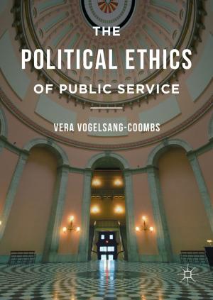 Book cover of The Political Ethics of Public Service