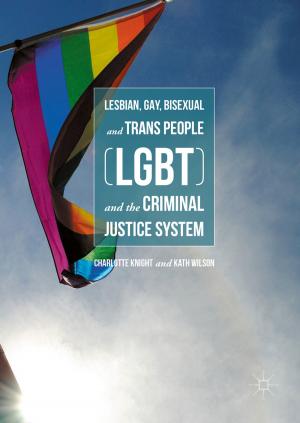 Book cover of Lesbian, Gay, Bisexual and Trans People (LGBT) and the Criminal Justice System
