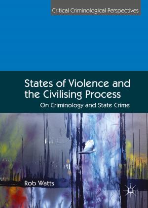 Cover of the book States of Violence and the Civilising Process by Stephen Kimber