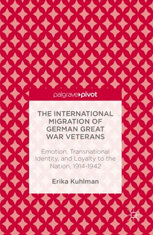 Book cover of The International Migration of German Great War Veterans