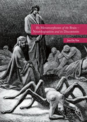 Cover of the book The Metamorphoses of the Brain – Neurologisation and its Discontents by 