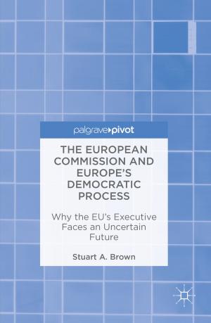 Book cover of The European Commission and Europe's Democratic Process