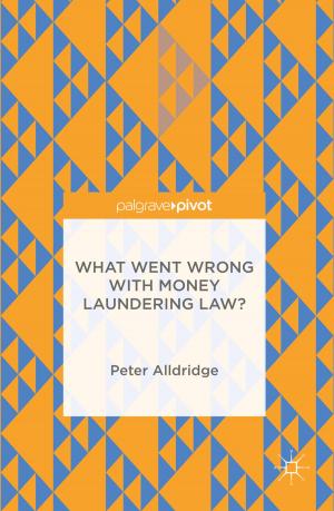 Cover of the book What Went Wrong With Money Laundering Law? by A. Monchamp
