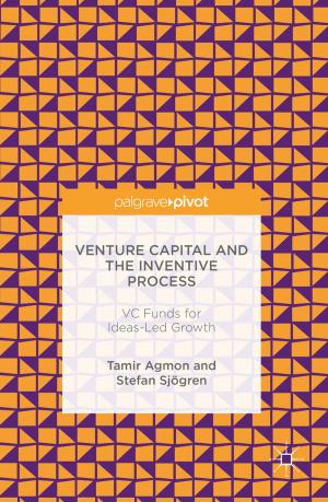 Cover of the book Venture Capital and the Inventive Process by Caterina Albano