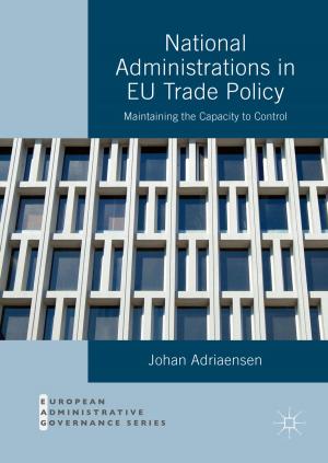 Cover of the book National Administrations in EU Trade Policy by D. Lemmings