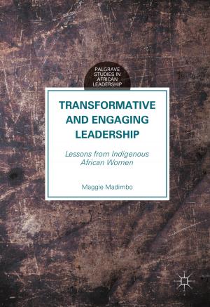 Cover of the book Transformative and Engaging Leadership by J. Dingley
