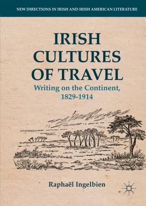 Cover of the book Irish Cultures of Travel by J. Michie, Paul Sparrow, C. Cooper, Martin Hird