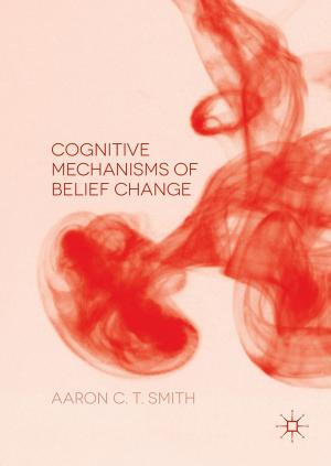 Cover of the book Cognitive Mechanisms of Belief Change by Amandine Crespy