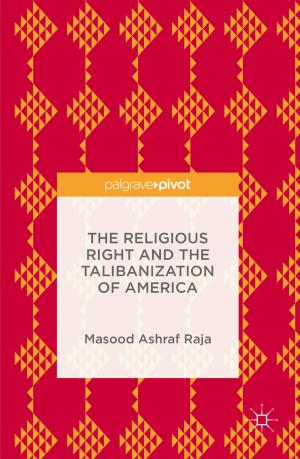 Book cover of The Religious Right and the Talibanization of America