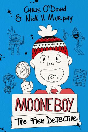 Cover of the book Moone Boy: The Fish Detective by Rick Walton