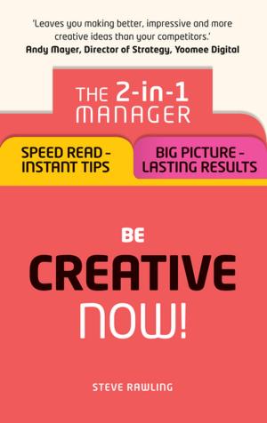bigCover of the book Be Creative – Now! by 