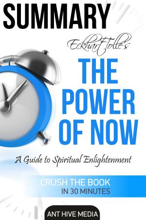 Book cover of Eckhart Tolle's The Power of Now: A Guide to Spiritual Enlightenment Summary