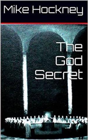 Cover of the book The God Secret by Adam Weishaupt