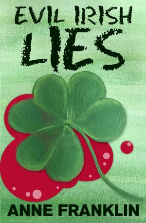 Book cover of Evil Irish Lies
