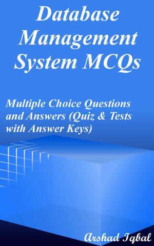 Cover of Database Management System MCQs: Multiple Choice Questions and Answers (Quiz & Tests with Answer Keys)