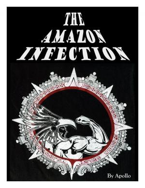 Cover of the book The Amazon Infection by Joanne Van Leerdam